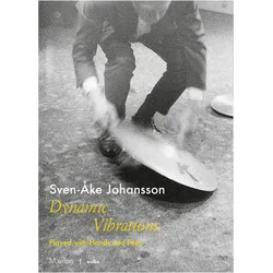Dynamic Vibrations, Biografien von Sven-Åke Johansson