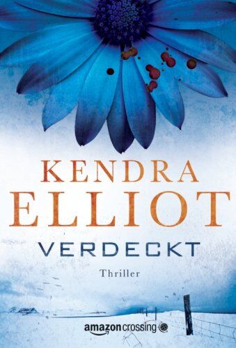 Kendra Elliot - Verdeckt: Thriller (Ein Bone Secrets Roman) - Preis vom 14.10.2026 23:07:16 h