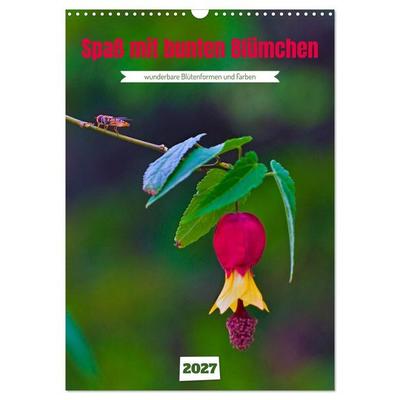 Spaß mit bunten Blümchen (Wandkalender 2027 DIN A3 hoch), CALVENDO Monatskalender