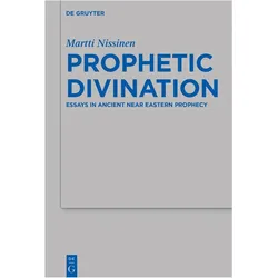 Prophetic Divination, Fachbücher von Martti Nissinen