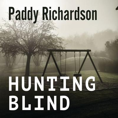 Hunting Blind - Paddy Richardson, Audio, 9781399140324