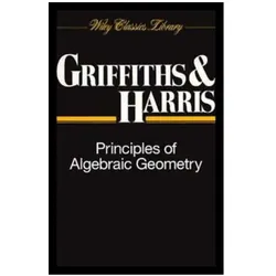 Principles of Algebraic Geometry, Fachbücher von Joseph Harris, Phillip Griffiths