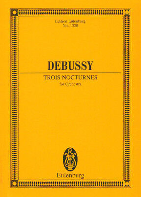 Edition Eulenburg Debussy Trois Nocturnes