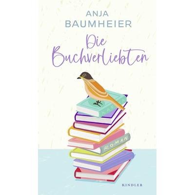 Die Buchverliebten, Gebundene Ausgabe von Anja Baumheier, Rowohlt Kindler