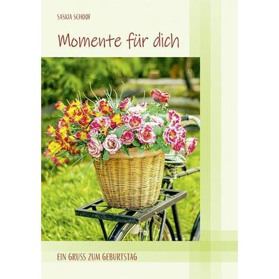 Momente für Dich, Geheftet von Saskia Schoof, Agentur d. Rauhen Hauses, 978-3-7600-8477-0