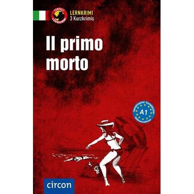 Il primo morto, Taschenbuch von Tiziana Stillo,Valerio Vial, Circon Verlag GmbH, 978-3-7901-0091-4