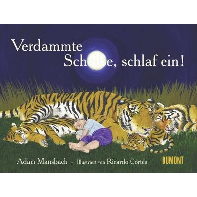 Verdammte Scheiße, schlaf ein!, Gebundene Ausgabe von Adam Mansbach, DuMont Buchverlag, 978-3-8321-9658-5