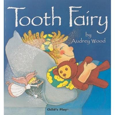 Tooth Fairy, Taschenbuch von Audrey Wood, KNV Besorgung, 978-0-85953-293-8