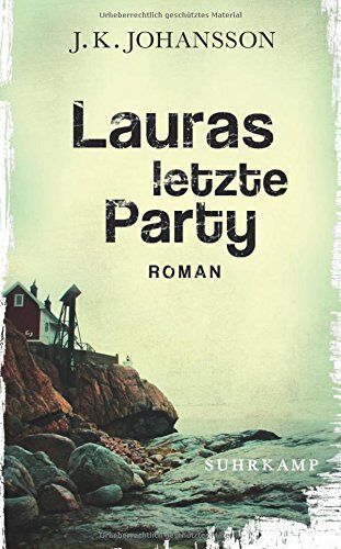 Johansson, J. K. - Lauras letzte Party: Roman (Palokaski-Trilogie) - Preis vom 10.10.2026 11:48:34 h