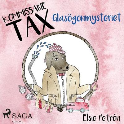 Kommissarie Tax: Glasögonmysteriet - Elsie Petrén, Audio, 9788726030792