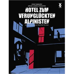 Murmann:Hotel zum verunglückten Alpinis, Belletristik von Veiko Tammjärv, Arkadi Strugatzki, Boris Strugatzki, Max Murmann