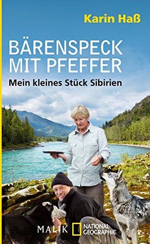 Karin Haß - Bärenspeck mit Pfeffer: Mein kleines Stück Sibirien (National Geographic Taschenbuch, Band 40604) - Preis vom 19.10.2026 19:33:35 h