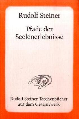 Rudolf Steiner - Pfade der Seelenerlebnisse. - Preis vom 06.10.2026 07:26:00 h