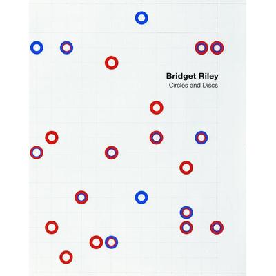 Bridget Riley: Circles and Discs, Taschenbuch von Bridget Riley,Robert Kudielka,Angela Lammert, Holzwarth Publications, 978-3-947127-50-4
