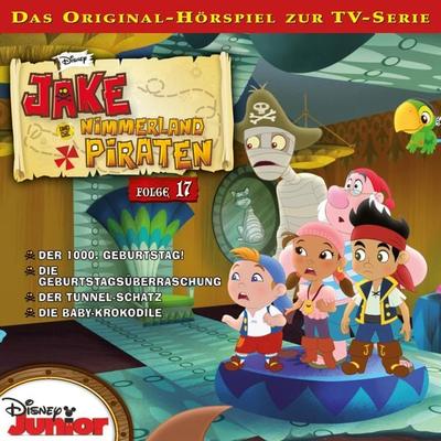 17: Der 1000. Geburtstag! / Die Geburtstagsüberraschung / Der Tunnel-Schatz / Die Baby-Krokodile (Hörspiel zur Disney TV-Serie) - , Audio,