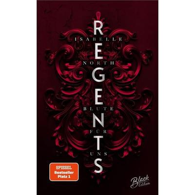 Regents, Taschenbuch von Isabelle North, Black Edition, 978-3-9894262-6-9