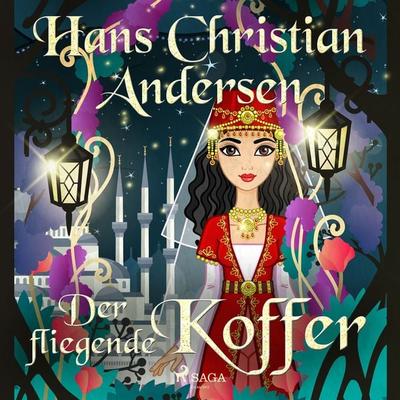 Der fliegende Koffer - Hans Christian Andersen, Audio, 9788726674439