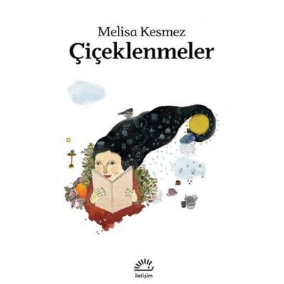 Ciceklenmeler, Taschenbuch von Melisa Kesmez, Iletisim Yayinlari, 978-975-05-3788-2