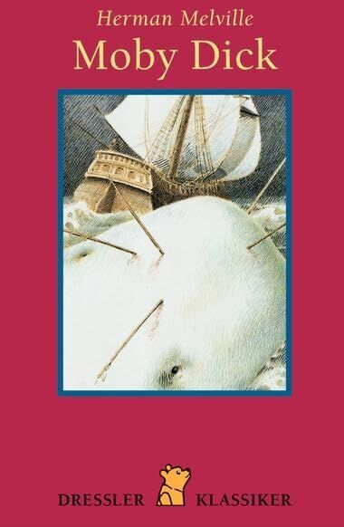 Herman Melville - Moby Dick (Dressler Klassiker) - Preis vom 11.10.2026 03:10:56 h