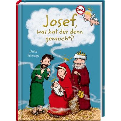 Josef, was hat der denn geraucht?, Gebundene Ausgabe von Thorsten Saleina, Coppenrath, 978-3-649-63666-3