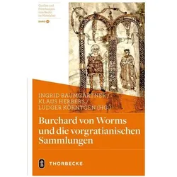 Burchard von Worms und die vorgratianischen Sammlungen, Fachbücher von Klaus Herbers, Ingrid Baumgärtner, Ludger Körntgen