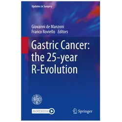 Gastric Cancer: the 25-year R-Evolution, Fachbücher