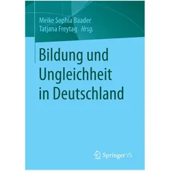Bildung und Ungleichheit in Deutschland, Fachbücher von Meike Sophia Baader, Tatjana Freytag