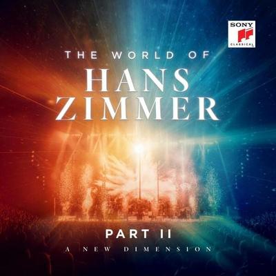 The World of Hans Zimmer - Part II: A New Dimension - Hans Zimmer, CD
