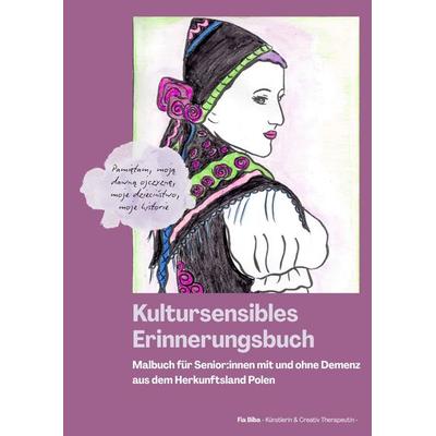 Kultursensibles Erinnerungsbuch, Taschenbuch von Fia Biba, Tredition, 978-3-384-73814-1