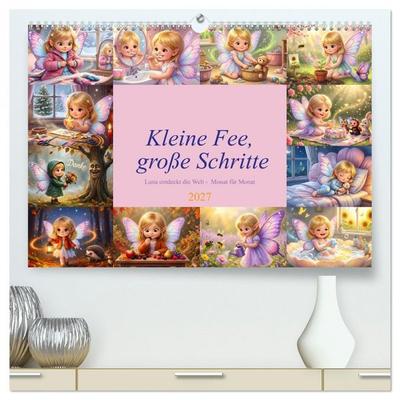 Kleine Fee, große Schritte (hochwertiger Premium Wandkalender 2027 DIN A2 quer), Kunstdruck in Hochglanz