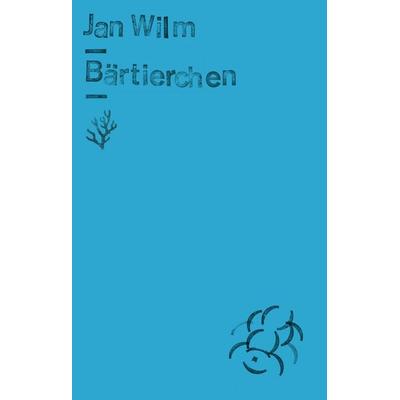 Bärtierchen, Taschenbuch von Jan Wilm, Matthes & Seitz, 978-3-7518-4027-9