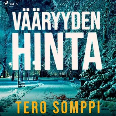 Vääryyden hinta - Tero Somppi, Audio, 9788726557312