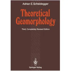 Theoretical Geomorphology, Fachbücher von Adrian E. Scheidegger