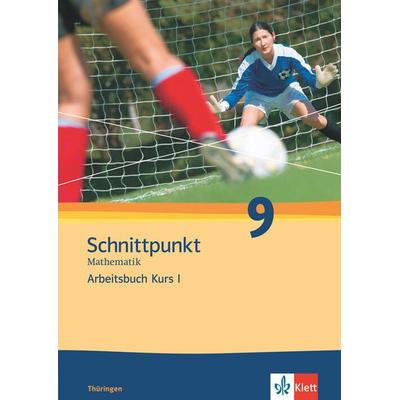 Schnittpunkt Mathematik 9. Ausgabe Thüringen, Geheftet von , Klett Schulbuchverlag, 978-3-12-742297-9