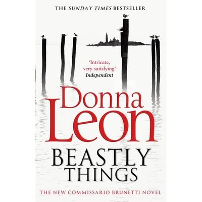 Donna, L: Beastly Things, Taschenbuch von Donna Leon, Vermilion