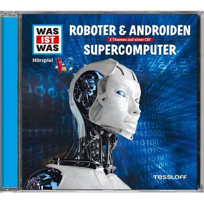 WAS IST WAS Hörspiel-CD: Roboter & Androiden/ Supercomputer - Manfred Baur, CD, 9783788628888