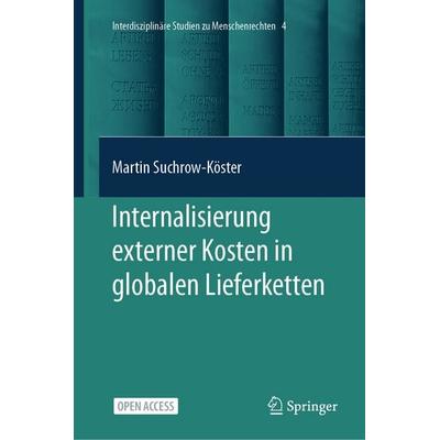 Internalisierung externer Kosten in globalen Lieferketten, Gebundene Ausgabe von Martin Suchrow-Köster, Springer Berlin, 978-3-662-72472-9
