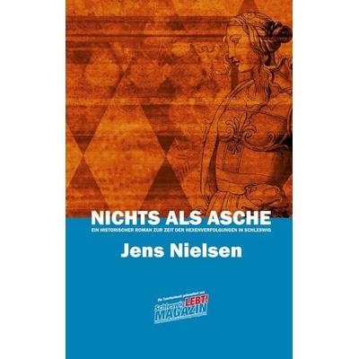 Nichts als Asche, Taschenbuch von Jens Nielsen, BoD – Books on Demand, 978-3-7557-4814-4