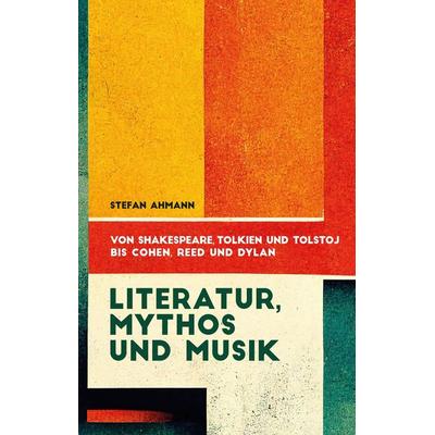 Literatur, Mythos und Musik -