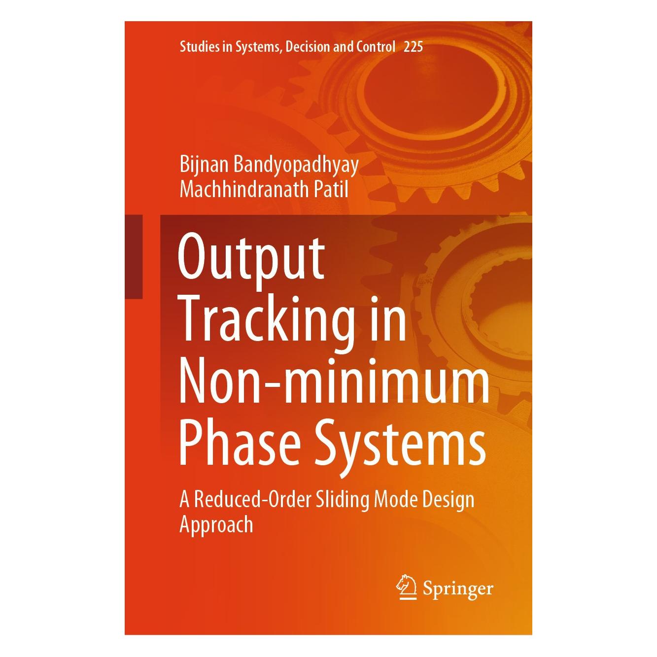 Springer Output Tracking in Non-minimum Phase Systems (Englisch, Hardcover, Bijnan Bandyopadhyay, Machhindranath Patil) (9783031709876)