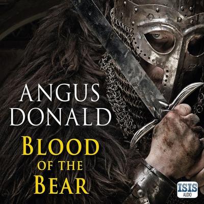 Blood of the Bear - Angus Donald, Audio, 9781399179546