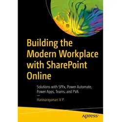 Building the Modern Workplace with SharePoint Online, Fachbücher von Harinarayanan V P