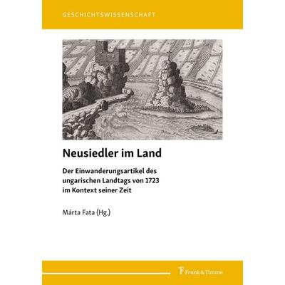 Neusiedler im Land, Taschenbuch von , Frank & Timme, 978-3-7329-1068-7