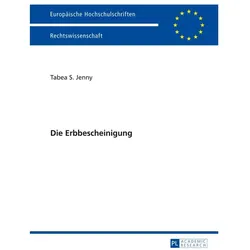 Die Erbbescheinigung, Fachbücher von Tabea Jenny
