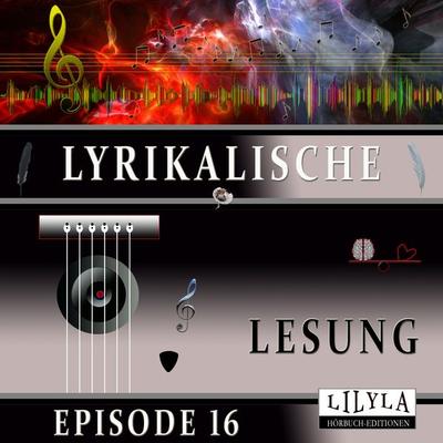 Lyrikalische Lesung Episode 16 - John Keats, Audio, 9783969786949