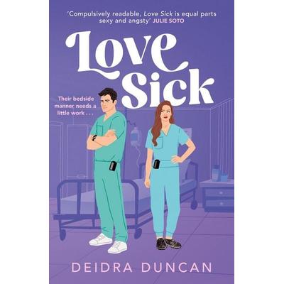 Love Sick, Taschenbuch von Deidra Duncan, Quercus Publishing Plc, 978-1-5294-4209-0