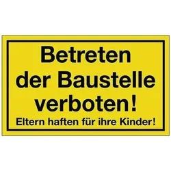 Hinweiszeichen Betreten der Baustelle verboten L400xB250mm gelb schwarz Ku.