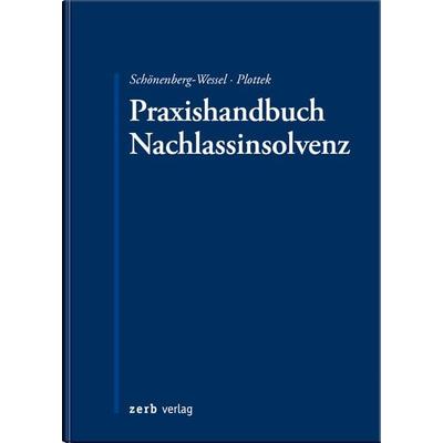 Praxishandbuch Nachlassinsolvenz, Taschenbuch von , Zerb verlag, 978-3-95661-153-7