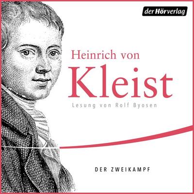 Der Zweikampf - Heinrich Kleist, Audio, 9783844544176