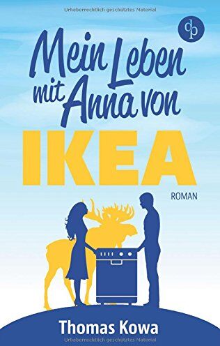 Thomas Kowa - Mein Leben mit Anna von IKEA: Humor - Preis vom 09.10.2026 07:28:09 h